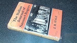 Imagen del vendedor de The Italian Journal of Samuel Rogers: edited with an account of Rogers life and of travel in Italy in 1814-1821 a la venta por BoundlessBookstore