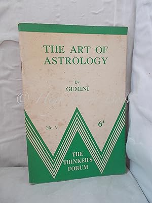 The Art of Astrology (Thinker's Forum No 9)