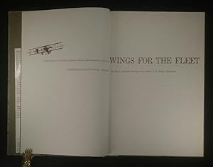 Image du vendeur pour Wings for the Fleet: A Narrative of Naval Aviation's Early Development, 1910-16. mis en vente par ANTIQUARIAT Franke BRUDDENBOOKS