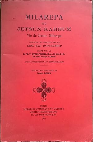 Immagine del venditore per Milarepa ou Jetsun-Kahbum - Vie de Jetsun Milarepa. Traduite du tib�tain par le Lama Kazi Dawa-Samdup.,�dit� par le Dr. W. Y. Evans-Wentz venduto da Le Songe de Polia