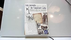 Imagen del vendedor de Les Carnets de l'aspirant Laby, mdecin dans les tranches. a la venta por JLG_livres anciens et modernes