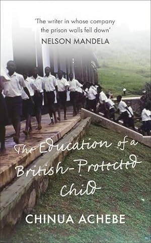 Seller image for The Education of a British-Protected Child (Penguin Modern Classics) for sale by WeBuyBooks