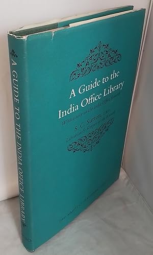 A Guide to the India Office Library. With a note on the India Office Records.
