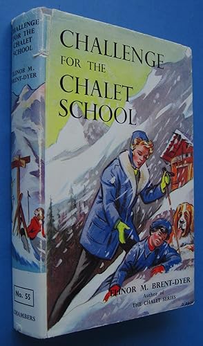 Seller image for Challenge for the Chalet School for sale by David Schutte