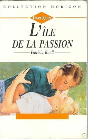 Seller image for L'le de la passion : Collection : Harlequin horizon n 1469 for sale by Dmons et Merveilles