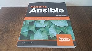 Imagen del vendedor de Mastering Ansible: Master the ins and outs of advanced operations with Ansible, 2nd Edition a la venta por BoundlessBookstore