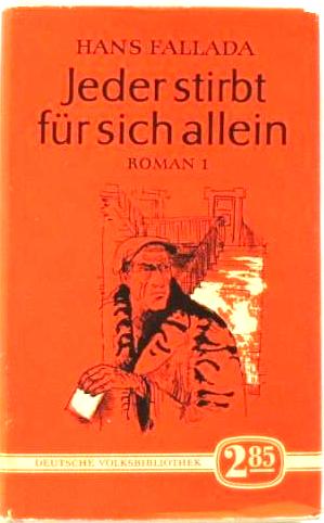 Bild des Verkufers fr Jeder stirbt fr sich allein Roman 1 zum Verkauf von Peter-Sodann-Bibliothek eG