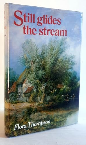 Seller image for Still Glides the Stream for sale by Books Written By (PBFA Member)