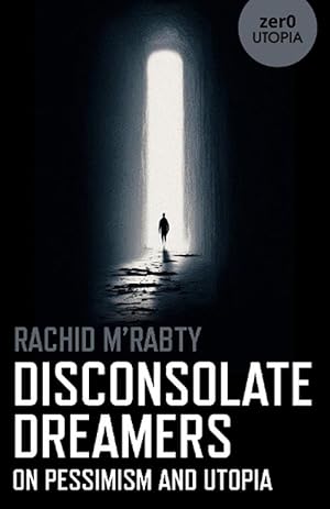 Seller image for Disconsolate Dreamers (Paperback) for sale by Grand Eagle Retail