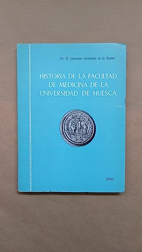 Imagen del vendedor de Historia de la Facultad de Medicina de la Universidad de Huesca. Tesis doctoral. a la venta por Libros Tobal