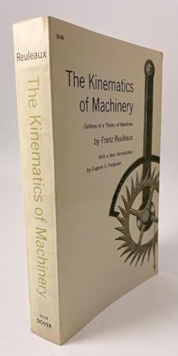 The Kinematics of Machinery. Outlines of a Theory of Machines.