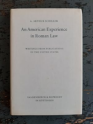 An American Experience in Roman Law - Writings From Publications in the United States