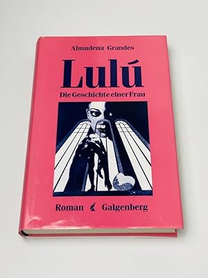Bild des Verkufers fr Lulu - Die Geschichte einer Frau zum Verkauf von BcherBirne