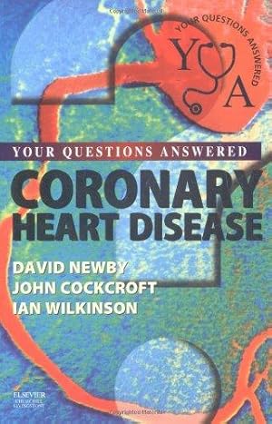 Bild des Verkufers fr Coronary Heart Disease: Your Questions Answered zum Verkauf von WeBuyBooks