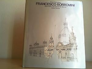 Francesco Borromini : Baumeister d. röm. Barock. Paolo Portoghesi. [Aus d. Ital. übertr. von Juli...