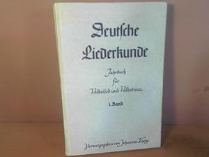 Deutsche Liederkunde. Jahrbuch für Volkslied und Volkstanz. 1.Band.