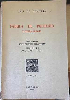 FABULA DE POLIFEMO Y OTROS POEMAS.