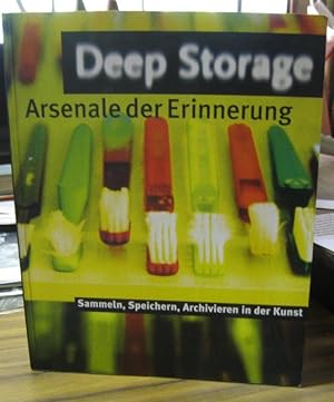 Bild des Verkufers fr Deep Storage. Arsenale der Erinnerung. Sammeln, Speichern, Archivieren in der Kunst. zum Verkauf von Antiquariat Carl Wegner