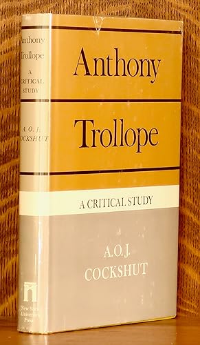 ANTHONY TROLLOPE A CRITICAL STUDY
