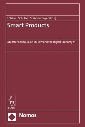 Seller image for Smart Products : Mnster Colloquia on Eu Law and the Digital Economy VI for sale by GreatBookPrices