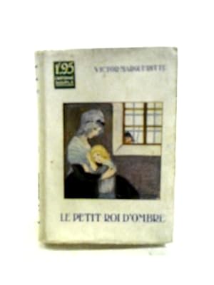 Bild des Verkufers fr Le Petit Roi D'Ombre zum Verkauf von World of Rare Books