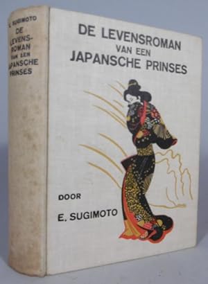 De levensroman van een Japansche prinses. Vertaald door J.E. Kuiper. 2e druk.