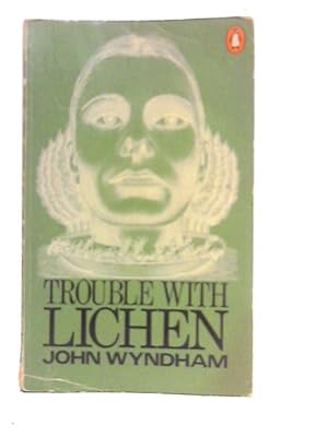 Seller image for Trouble with Lichen for sale by World of Rare Books