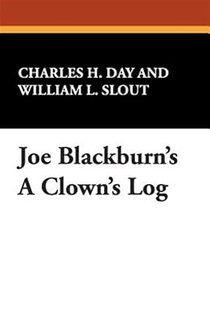 Seller image for Joe Blackburn's a Clown's Log for sale by GreatBookPricesUK