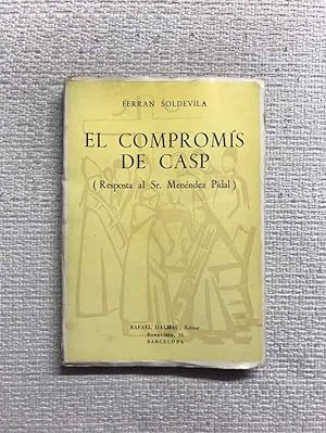 Image du vendeur pour El comproms de Casp (resposta al sr. Menndez Pidal) mis en vente par Campbell Llibres