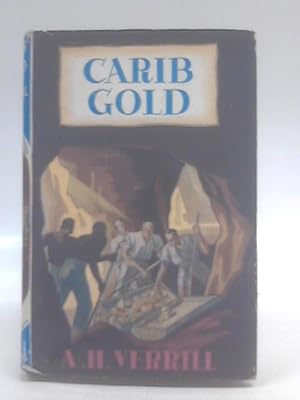 Bild des Verkufers fr Carib Gold zum Verkauf von World of Rare Books