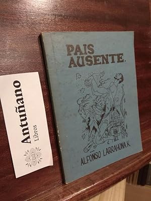 Imagen del vendedor de Pais ausente a la venta por Libros Antuano