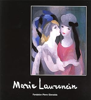 Bild des Verkufers fr Marie Laurencin : cent oeuvres des collections du Muse Marie Laurencin au Japon : Fondation Pierre Gianadda, Martigny, Suisse, 27 novembre 1993-6 mars 1994 zum Verkauf von Papier Mouvant