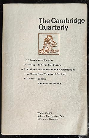 Immagine del venditore per The Cambridge Quarterly, Volume One, Number One, Winter 1965/6 / F R Leavis "Anna Karenina" / Gordon Rupp "Luther and Mr Osborne" / G R Strickland "Simone de Beauvoir's Autobiography" / H A Mason "Some Versions of the Iliad" / R D Gooder "Salinger" venduto da Shore Books