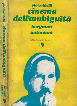 Bild des Verkufers fr Cinema dell'ambiguit Bergman - Antonioni zum Verkauf von Biblioteca di Babele