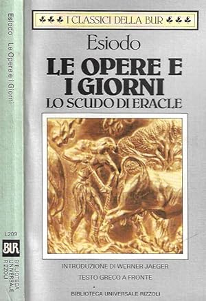 Bild des Verkufers fr Le Opere e i Giorni Lo scudo di Eracle zum Verkauf von Biblioteca di Babele