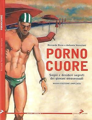 Bild des Verkufers fr Pornocuore Sogni e desideri segreti dei giovani omosessuali zum Verkauf von Biblioteca di Babele