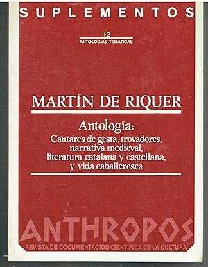 Martí de Riquer. Antologías temáticas, 12. Revista Anthropos.