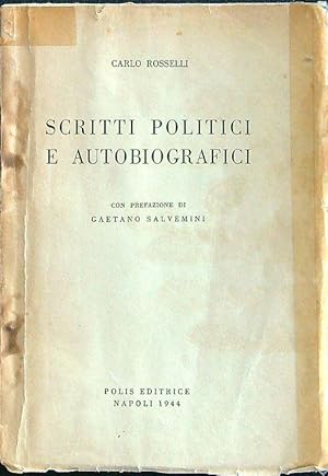 Scritti politici e autobiografici