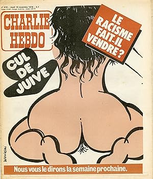 "CHARLIE HEBDO N°418 du 16/11/1978" WOLINSKI : CUL DE JUIVE (LE RACISME FAIT-IL VENDRE ?)