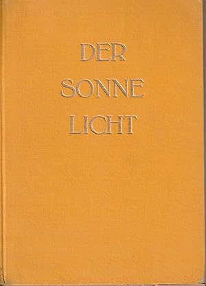 Bild des Verkufers fr Der Sonne Licht. Lesebuch der Freien Waldorfschule zum Verkauf von BuchSigel