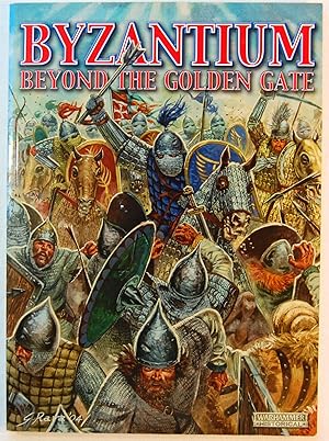 Warhammer Ancient Battles: Byzantium Beyond the Golden Gate