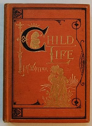 Image du vendeur pour Child Life: A Collection of Poems mis en vente par Kazoo Books LLC