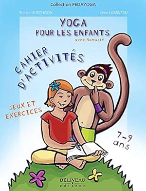 Immagine del venditore per Yoga pour les enfants - Jeux et exercices - 7  9 ans venduto da Dmons et Merveilles