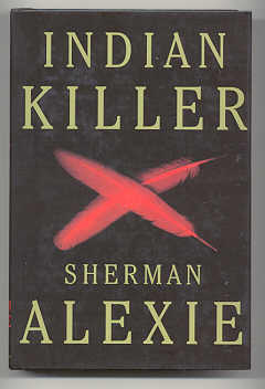 Seller image for INDIAN KILLER for sale by REVERE BOOKS, abaa/ilab & ioba