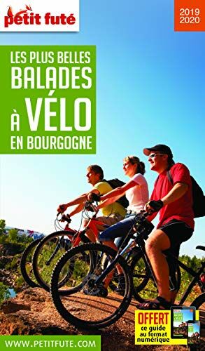 Image du vendeur pour Guide Les plus belles Balades  Vlo Bourgogne 2019-2020 Petit Fut mis en vente par Dmons et Merveilles