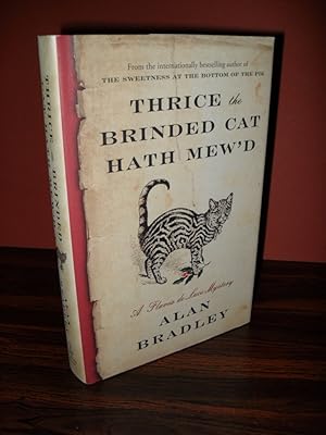 Seller image for Thrice the Brinded Cat Hath Mew'd: A Flavia de Luce Novel for sale by THE USUAL SUSPECTS (IOBA)
