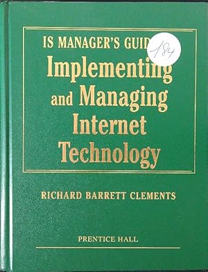 Bild des Verkufers fr Is Manager's Guide to Implementing and Managing Internet Technology zum Verkauf von Librodifaccia