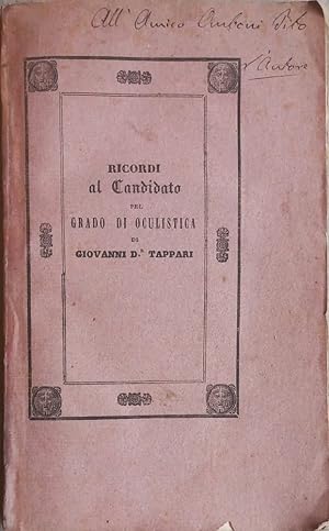 Immagine del venditore per Ricordi al candidato pel grado di oculistica venduto da Libreria Antiquaria Pregliasco