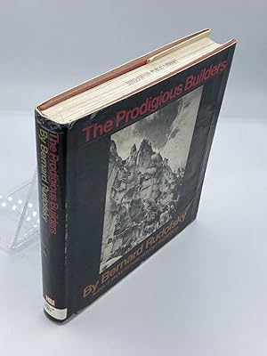 Image du vendeur pour The Prodigious Builders Notes Toward a Natural History of Architecture with Special Regard to Those Species That Are Traditionally Neglected or Downright Ignorant mis en vente par True Oak Books