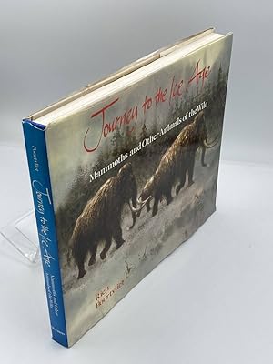 Immagine del venditore per Journey to the Ice Age Mammoths and Other Animals of the Wild venduto da True Oak Books